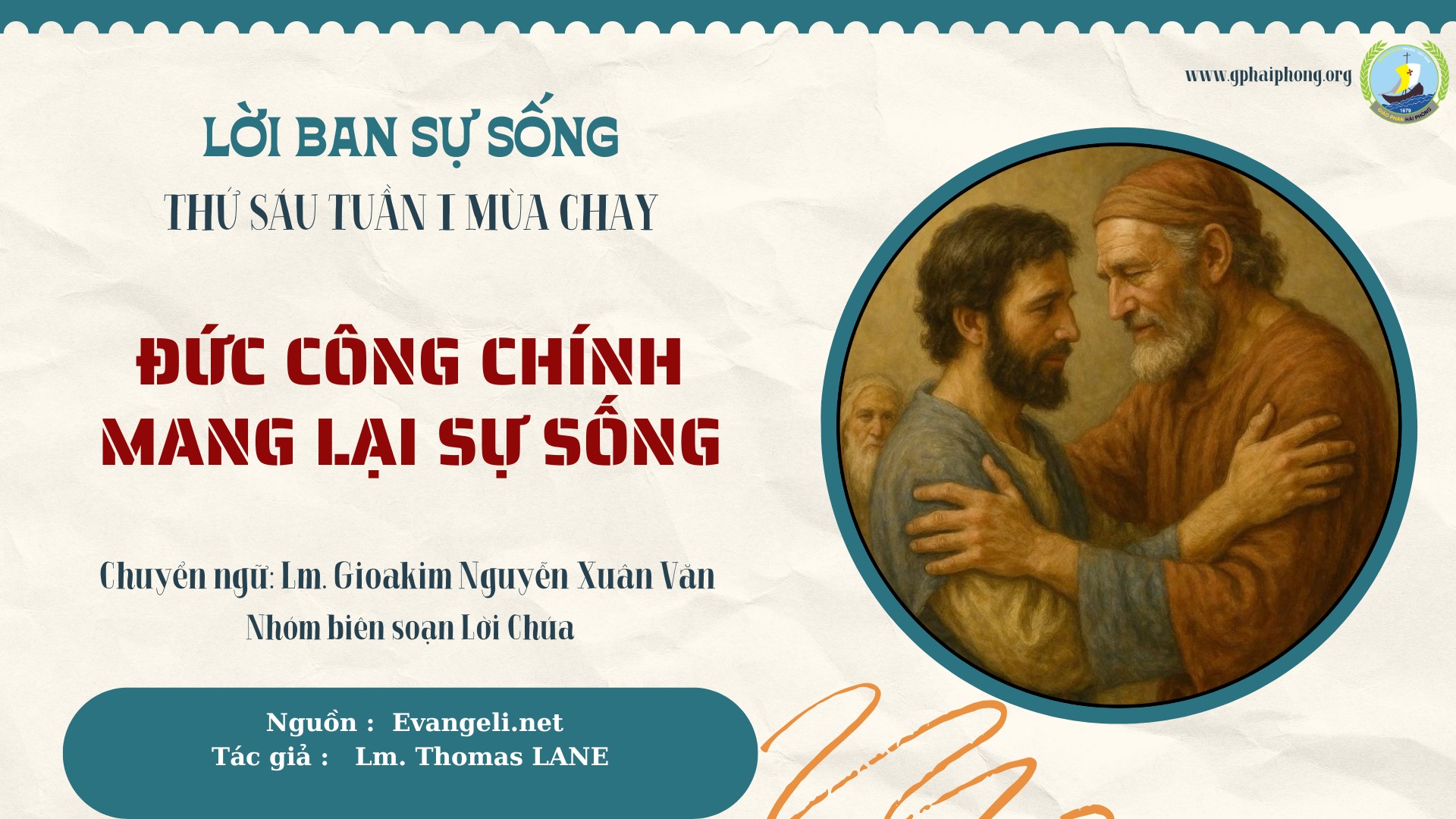 Lời ban Sự sống: Đức công chính mang lại sự sống_Thứ Sáu Tuần I mùa Chay
